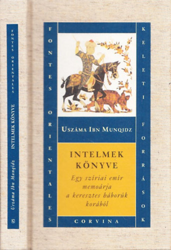 Usz�ma Ibn Munqidz - Intelmek k�nyve