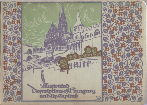 Illustrated Description of Hungary and its Capital