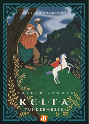 Joseph Jacobs  (Vl.) - Kelta tndrmesk