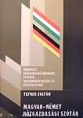 Tefner Zolt�n - Magyar-n�met k�zgazdas�gi sz�t�r