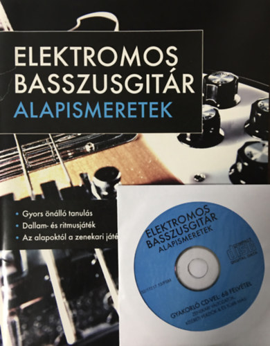 Elektromos basszusgit�r alapismeretek - gyakorl� CD-vel