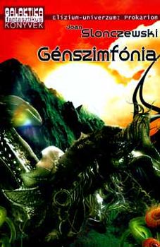 Joan Slonczewski - G�nszimf�nia