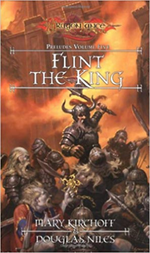 Douglas Niles Mary Kirchoff - Flint the King - Preludes Volume Five (DragonLance)