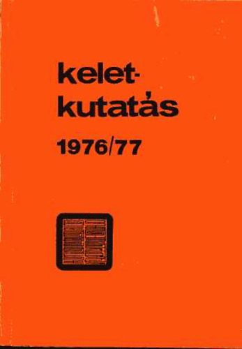 Kara Gy.-Terjk J.  (szerk.) - Keletkutats 1976/77