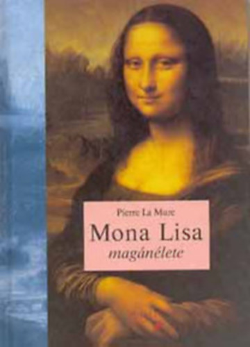 Pierre La Mure - Mona Lisa mag�n�lete