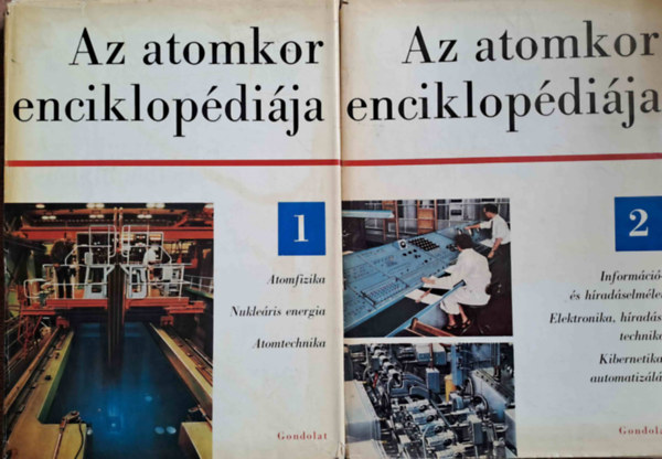 Dr. Györgyi Géza - Az atomkor enciklopédiája I-II
