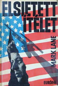 Mark Lane - Elsietett tlet