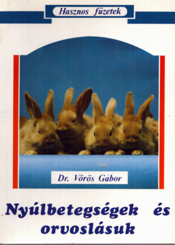 dr. Vrs Gbor - Nylbetegsgek s orvoslsuk