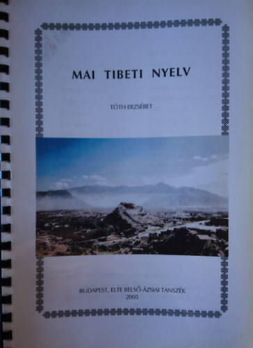 Tth Erzsbet - Mai tibeti nyelv