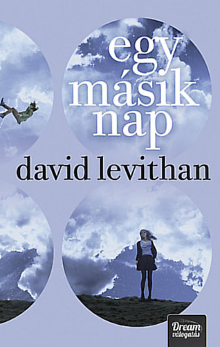 David Levithan - Egy msik nap