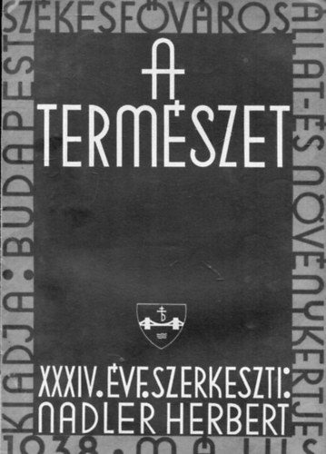 Nadler Herbert  (szerk.) - A termszet XXXIV. vfolyam 5. szm