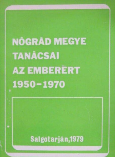 Leblancn Kelemen Mria  Schneider Mikls (szer) - Ngrd megye tancsai az emberrt