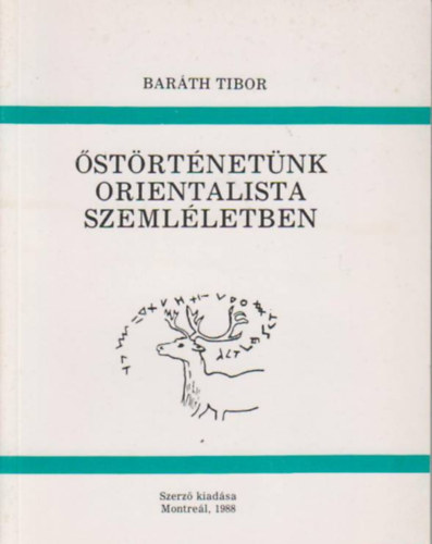 Bar�th Tibor - �st�rt�net�nk orientalista szeml�letben