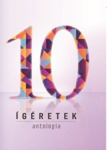 Ígéretek 10 (antológia)