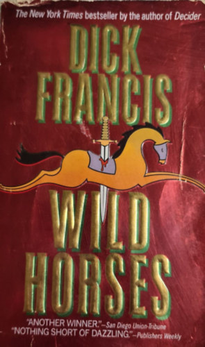 Dick Francis - Wild horses