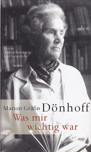 Marion Grfn Dnhoff - Was mir wichtig war