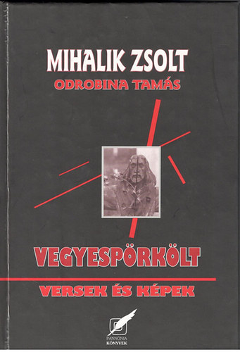 Odrobina Tams; Mihalik Zsolt - Vegyesprklt