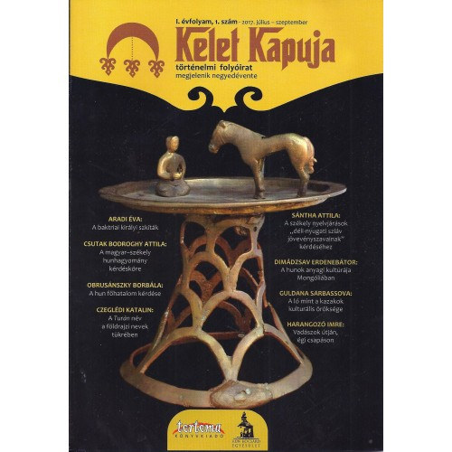 Obrus�nszky Borb�la - Kelet kapuja I/1. (T�rt�nelmi foly�irat)