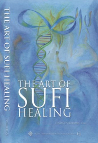 Linda O'Riordan - The Art of Sufi Healing