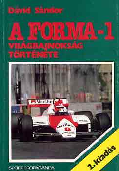 Dvid Sndor - A Forma-1 vilgbajnoksg trtnete