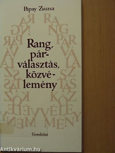 Ppay Zsuzsa - Rang, prvlaszts, kzvlemny - Jelents egy mtravidki falubl