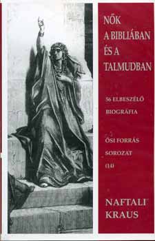 Naftali Kraus - Nők a Bibliában és a Talmudban