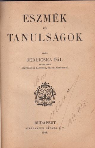 Jedlicska Pál - Eszmék és tanulságok
