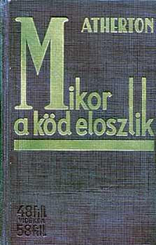 Atherton - Mikor a k�d eloszlik