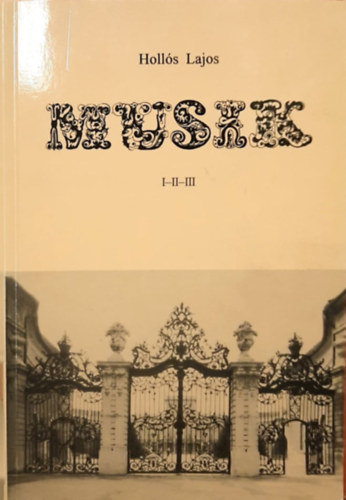Holl�s Lajos - Musik I-II-III.