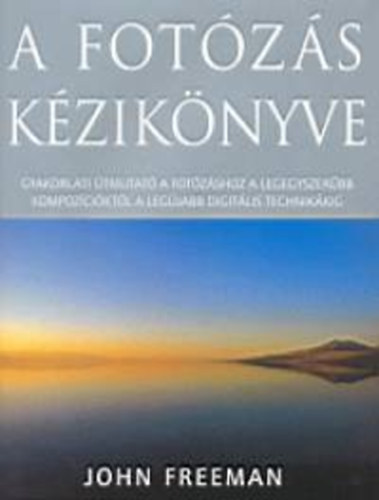 John Freeman - A fotzs kziknyve
