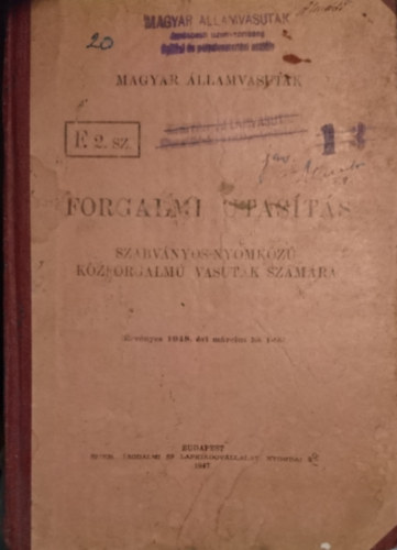 F. 2. számú forgalmi utasítás szabványos-nyomközű közforgalmú vasutak számára