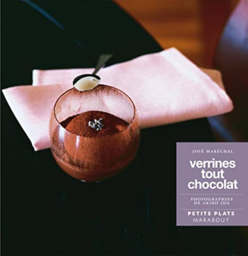 José Maréchal - Verrines tout chocolat