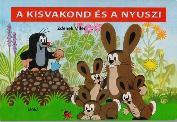 Zdenek Miler - A kisvakond �s a nyuszi (lapoz�)
