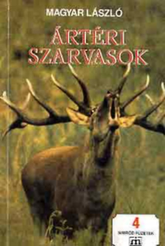 Magyar L�szl� - Az �rt�ri szarvasok