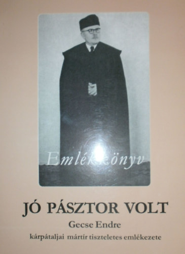 Gortvay Erzsbet  (szerk.) - J psztor volt