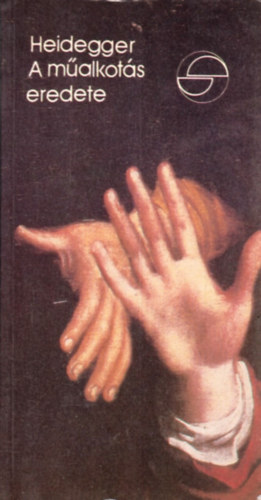 Martin Heidegger - A malkots eredete