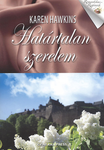 Karen Hawkins - Hatrtalan szerelem