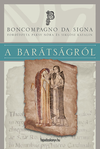 Da Boncompagno Signa - A barátságról