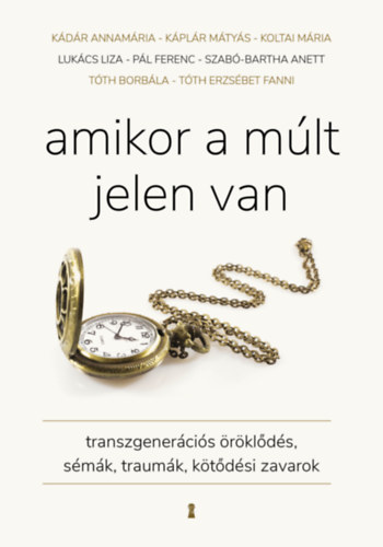 Amikor a mlt jelen van