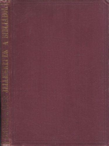 Jellemkpek a Biblibl (dediklt)