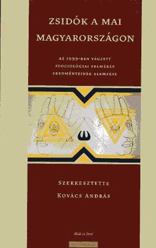 Kovcs Andrs  (szerk.) - Zsidk a mai Magyarorszgon