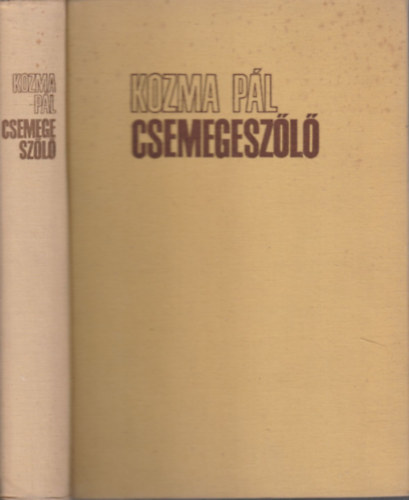 Kozma P�l - Csemegesz�l�