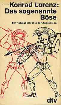 Konrad Lorenz - Das sogenannte b�se
