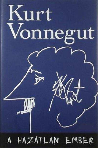 Kurt Vonnegut, Daniel Simon (szerk.), Bksi Jzsef (ford.) - A haztlan ember (A Man Without a Country) - Bksi Jzsef fordtsban