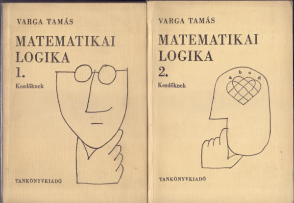 Varga Tamás - Matematikai logika kezdőknek 1-2.