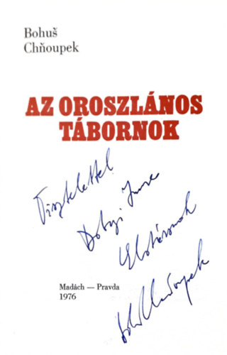 Bohus Chnoupek - Az oroszlános tábornok