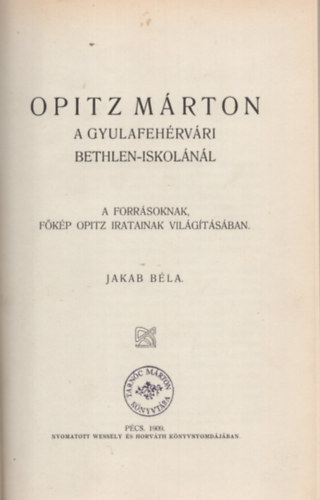 Opitz Mrton a Gyulafehrvri Bethlen-iskolnl