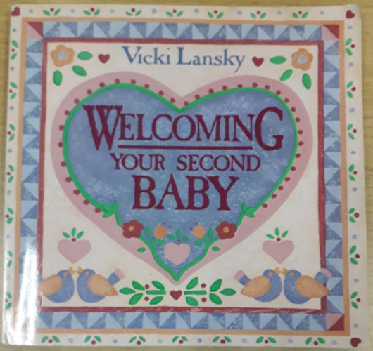 Vicki Lansky - Welcoming Your Second Baby
