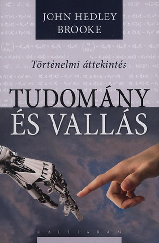 John Hedley Brooke - Tudomny s valls - Trtnelmi ttekints