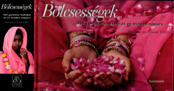Olivier �s Danielle F�llmi - B�lcsess�gek (365 buddhista gondolat az �v minden napj�ra)